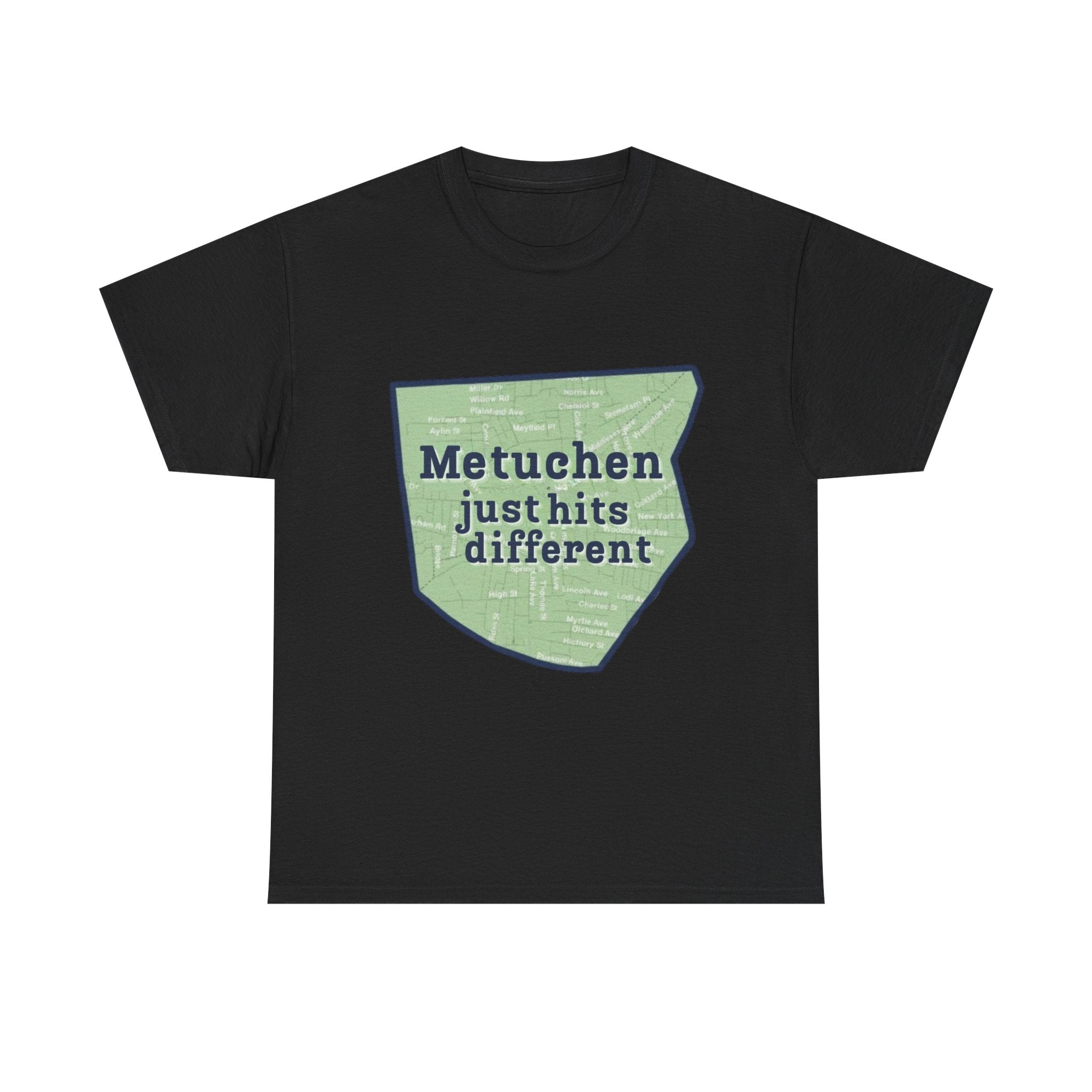 Adult Metuchen Just Hits Different T-Shirt
