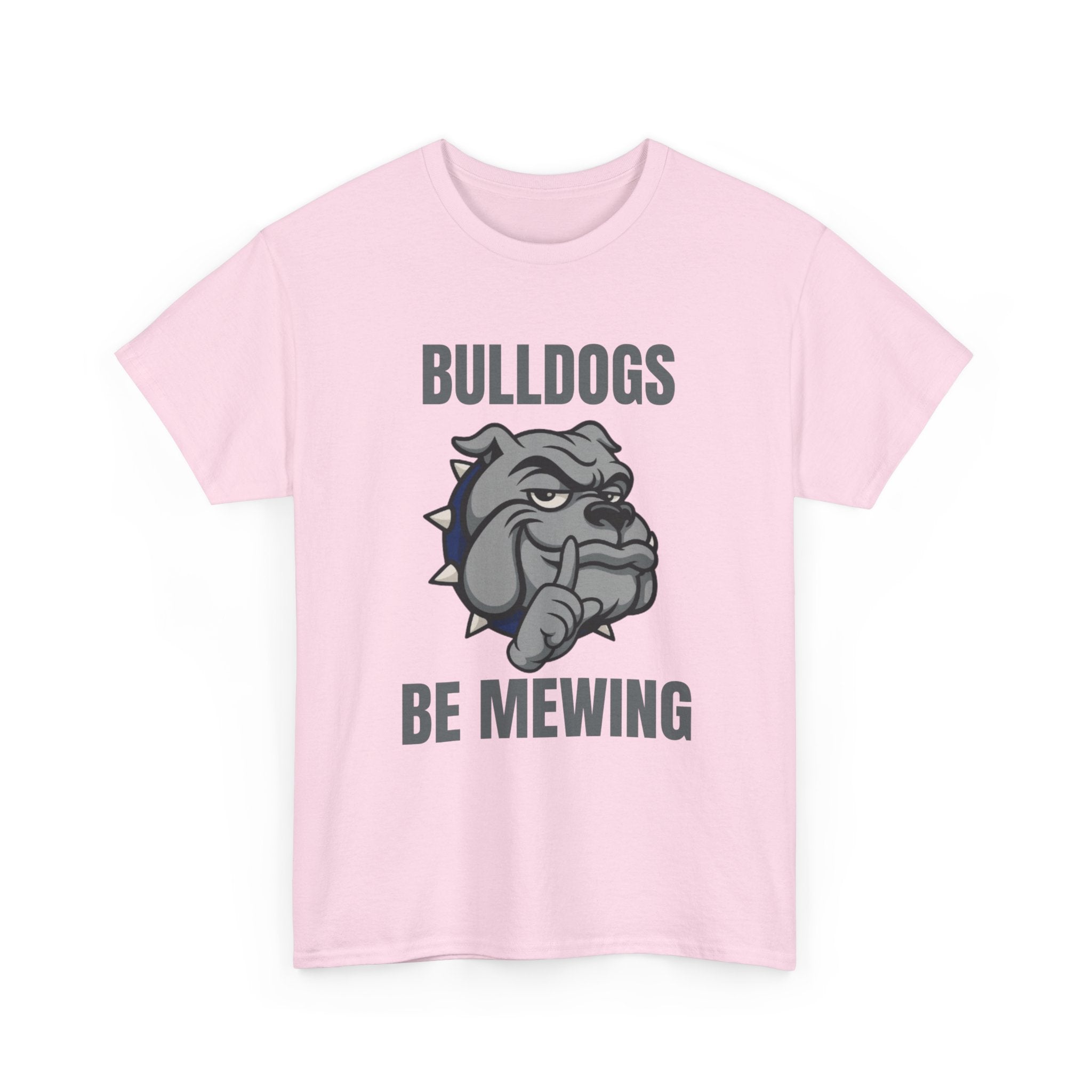 Adult Bulldogs Be Mewing T-Shirt