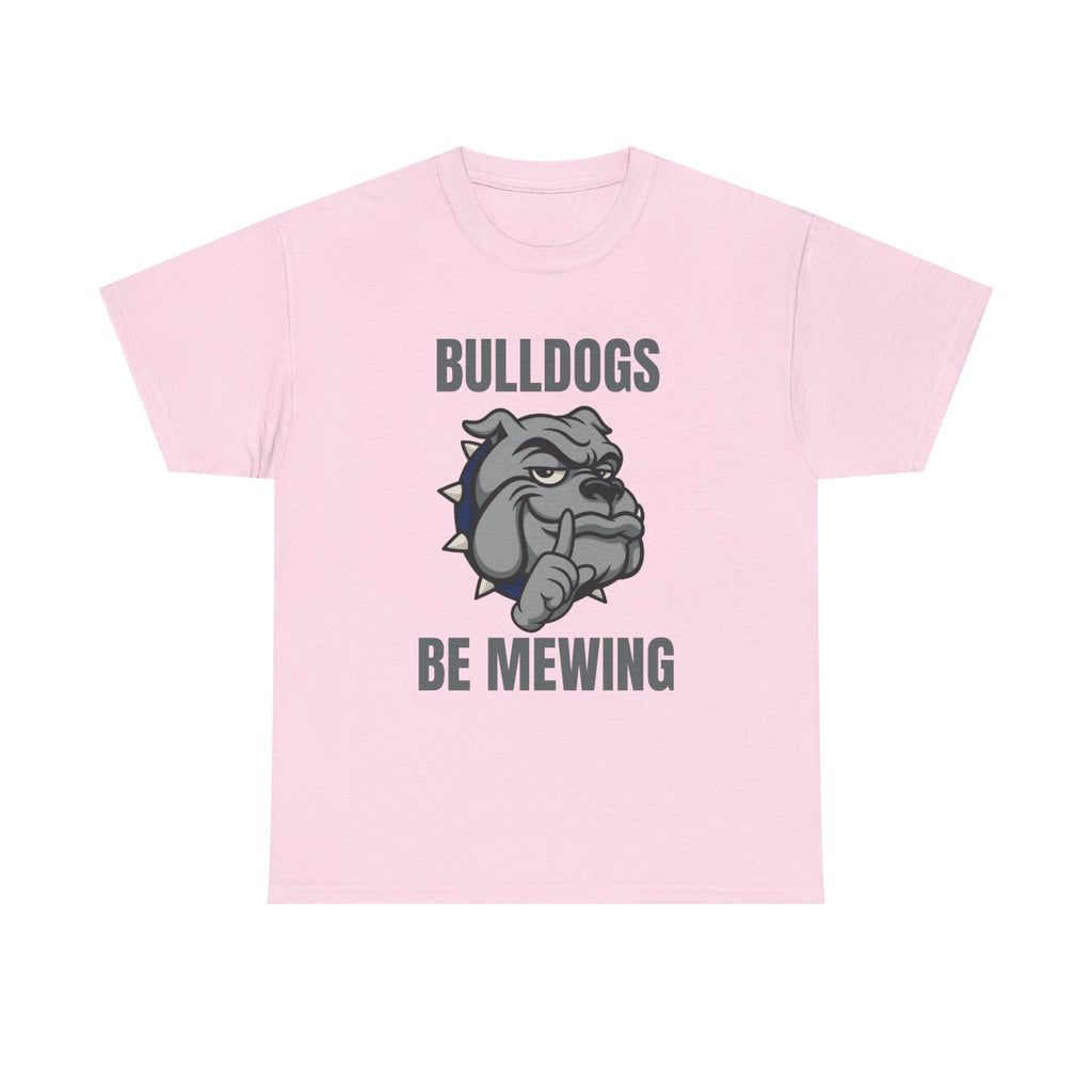Adult Bulldogs Be Mewing T-Shirt