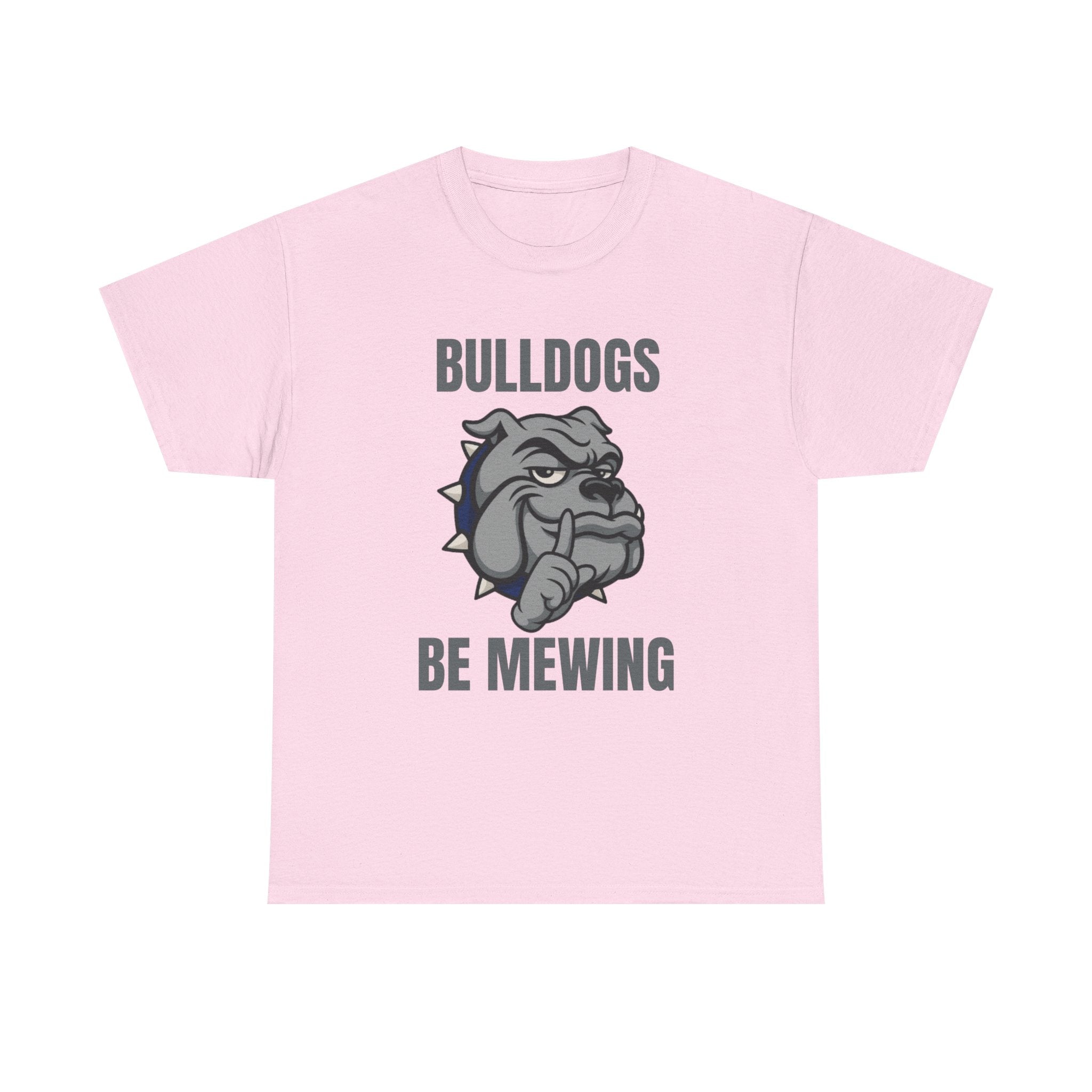 Adult Bulldogs Be Mewing T-Shirt