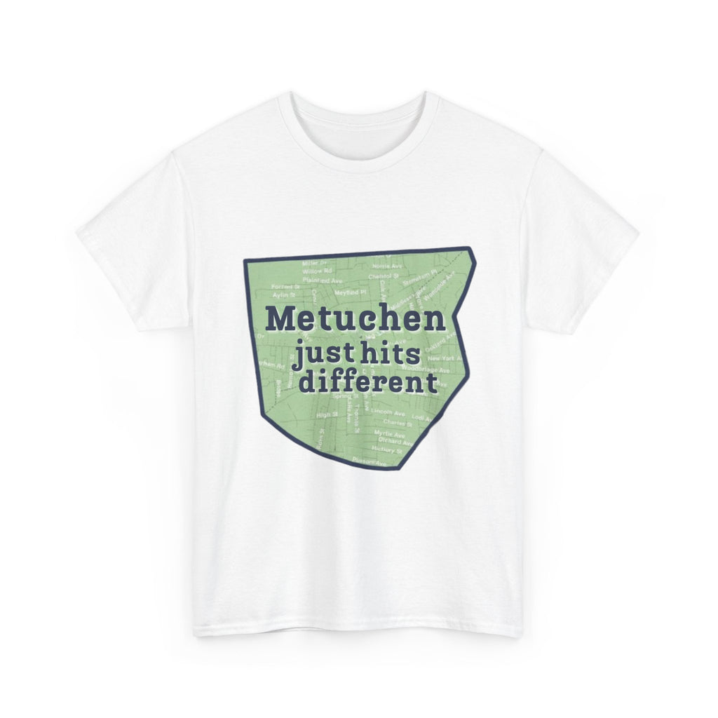 Adult Metuchen Just Hits Different T-Shirt