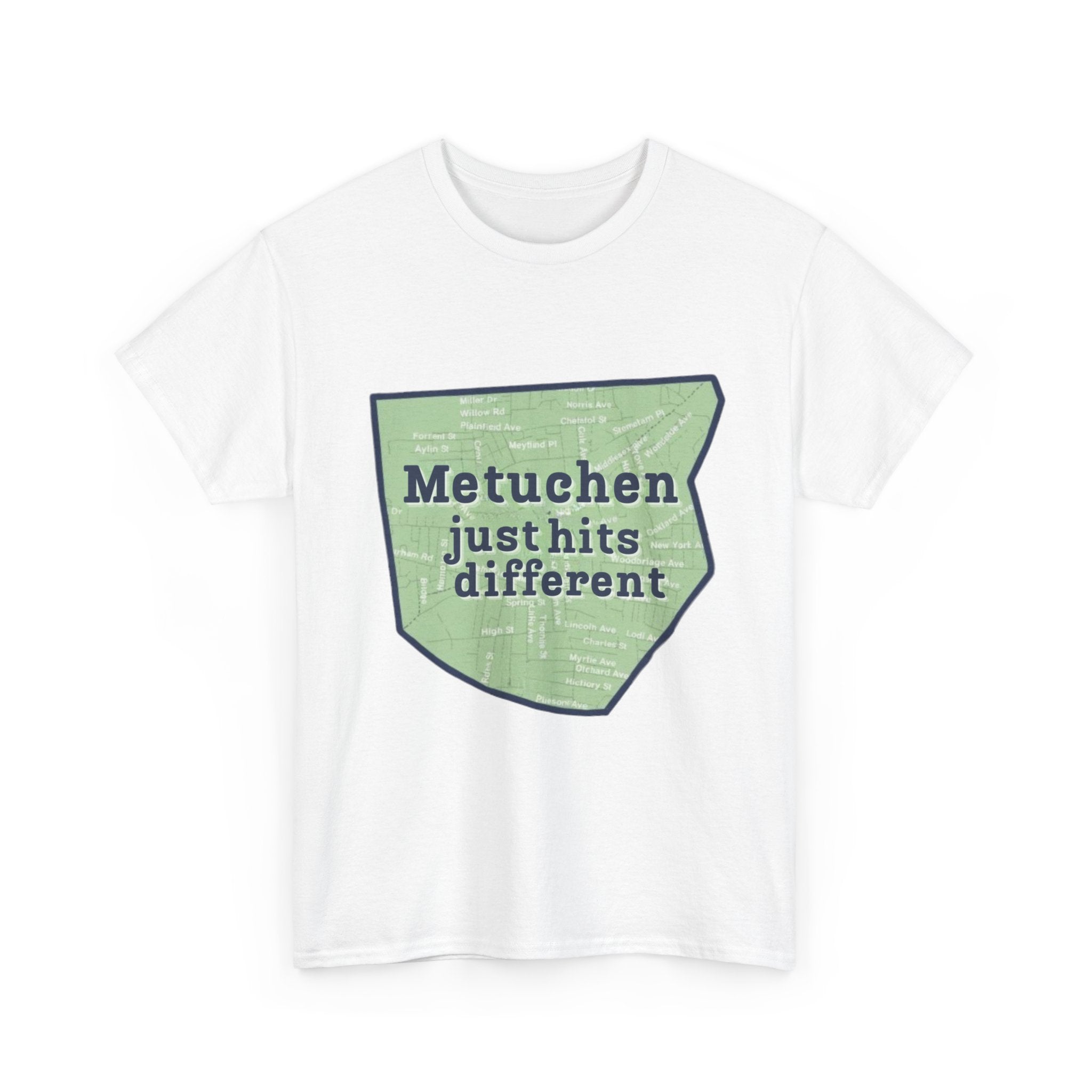 Adult Metuchen Just Hits Different T-Shirt