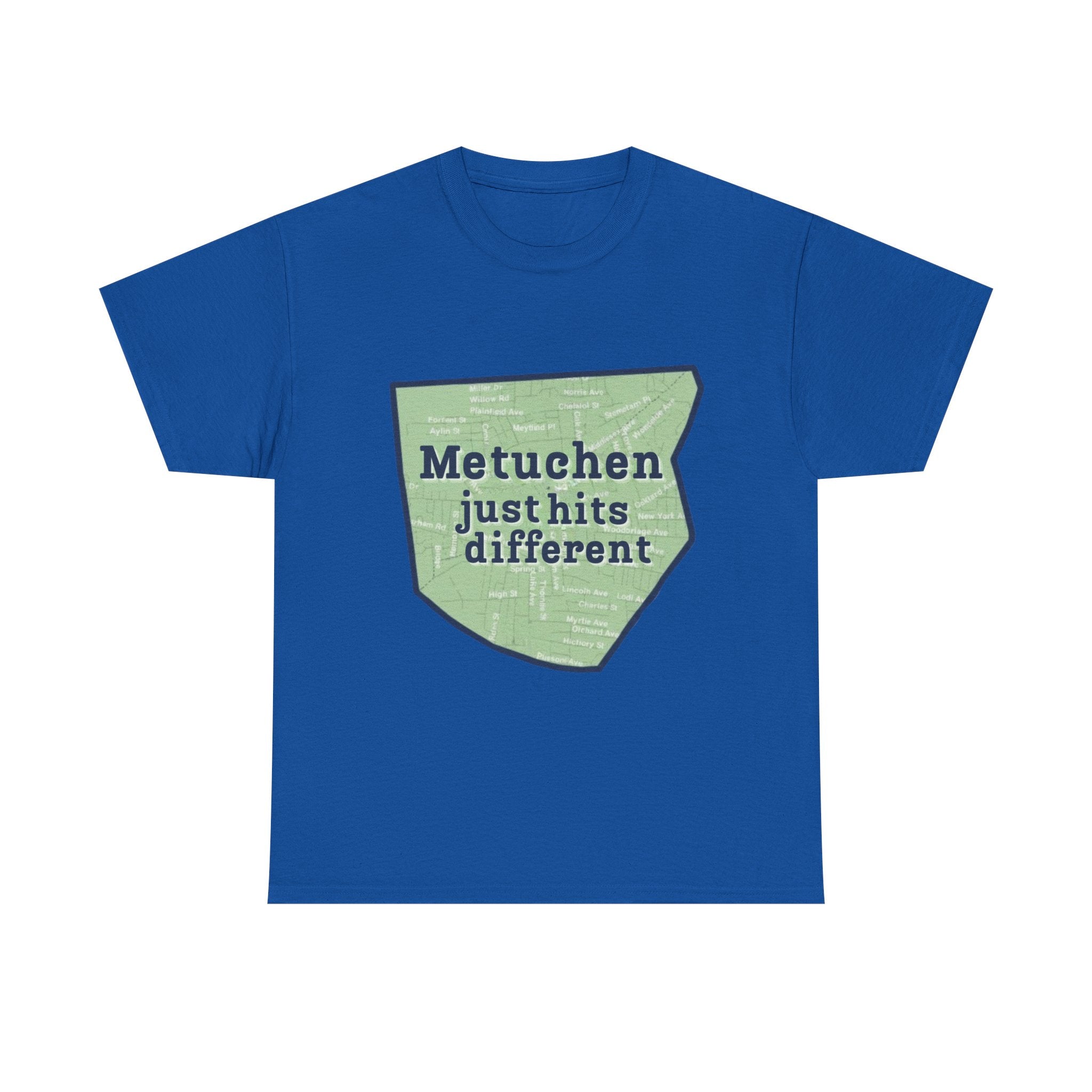 Adult Metuchen Just Hits Different T-Shirt