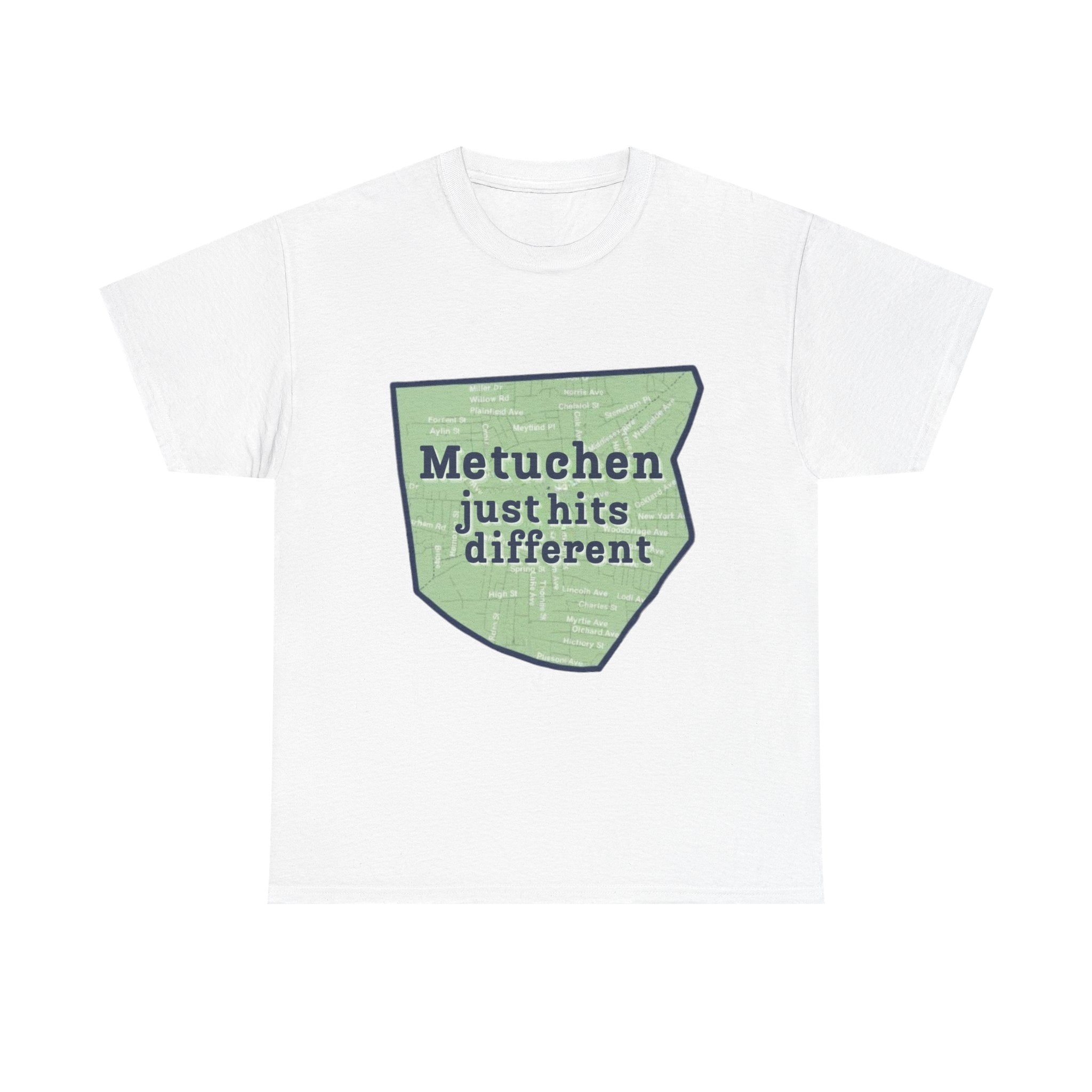 Adult Metuchen Just Hits Different T-Shirt