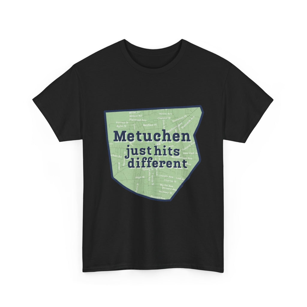 Adult Metuchen Just Hits Different T-Shirt